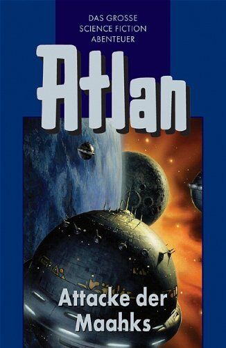 Perry Rhodan - Atlan-Zeitabenteuer. Band 25. Attacke der Maahks - Preis vom 11.10.2026 03:10:56 h
