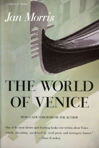 Jan Morris - World of Venice: Revised Edition (Harvest Book) - Preis vom 11.10.2026 03:10:56 h