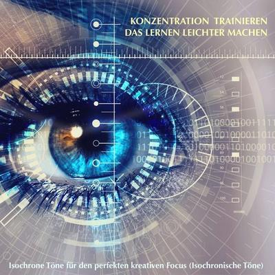 Die Konzentration trainieren, das Lernen leichter machen - Yella A. Deeken, Audio, 4057664371508