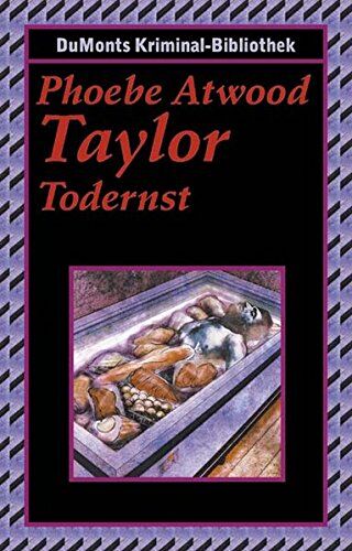 Taylor, Phoebe Atwood - Todernst (DUMONT's Kriminal-Bibliothek) - Preis vom 11.10.2026 03:10:56 h