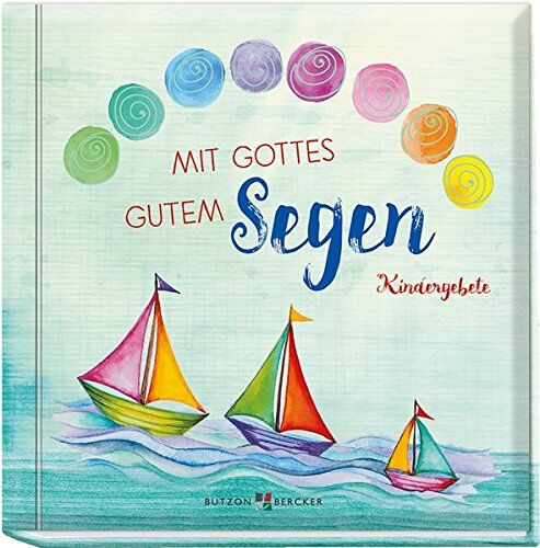 Brigitte Goßmann - Mit Gottes gutem Segen: Kindergebete - Preis vom 09.10.2026 07:28:09 h