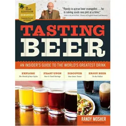 Tasting Beer, Ratgeber von Sam Calagione, Ray Daniels, Randy Mosher