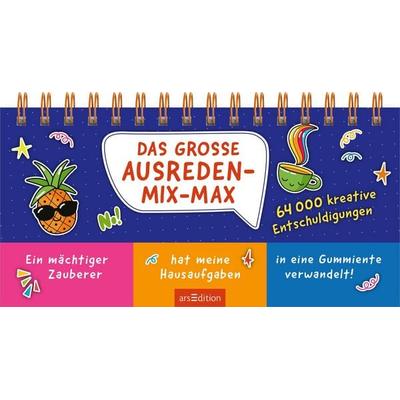 Das große Ausreden-Mix-Max, Gebundene Ausgabe von , arsedition, 978-3-8458-7005-2