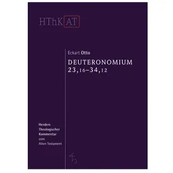 Deuteronomium 23,16-34,12, Fachbücher von Eckart Otto