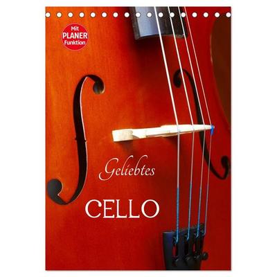 Geliebtes Cello (Tischkalender 2026 DIN A5 hoch), CALVENDO Monatskalender
