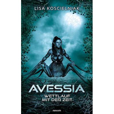 Avessia, Taschenbuch von Lisa Koscielniak, Novum Verlag, 978-3-99131-921-4