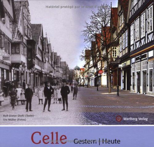 Rolf-Dieter Diehl - Celle - gestern und heute - Preis vom 10.10.2026 11:48:34 h