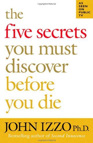 Izzo, John B. - The Five Secrets You Must Discover Before You Die (BK Life) - Preis vom 14.10.2026 23:07:16 h