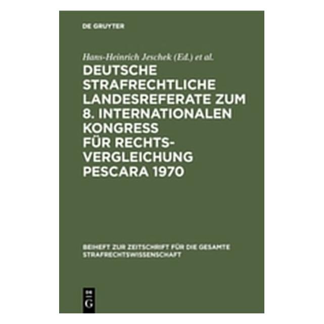 De Gruyter Deutsche strafrechtliche Landesreferate (Deutsch, Hardcover, Dietrich, Gerhard, Günther, Hans-Heinrich Jeschek, Kaiser, Kalsbach, Kurt, Madiener, Oehler, Schmidt, Till) (67759879)