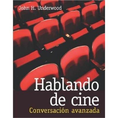 Hablando de Cine, Taschenbuch von John H. Underwood,Underwood John, Mcgraw Hill Higher Education, 978-0-07-253507-5
