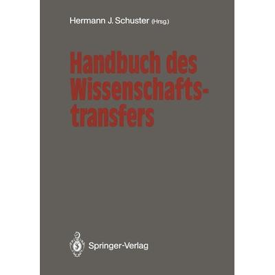 Handbuch des Wissenschaftstransfers, Taschenbuch von , Springer Berlin, 978-3-642-93441-4