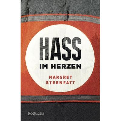 Haß im Herzen, Taschenbuch von Margret Steenfatt, Rowohlt Taschenbuch
