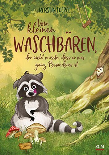 Kerstin Toepel - Vom kleinen Waschbären, der nicht wusste, dass er was ganz Besonderes ist (Bilderbücher für 3- bis 6-Jährige) - Preis vom 30.09.2026 09:01:18 h