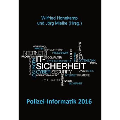 Polizei-Informatik 2016, Taschenbuch von Wilfried Honekamp,Jörg Mielke, Rediroma-Verlag, 978-3-86870-944-5