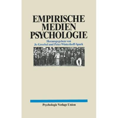Empirische Medienpsychologie, Taschenbuch von Jo Groebel,Peter Winterhoff-Spurk, Beltz Verlagsgruppe GmbH & Co. KG, 978-3-621-27071-7