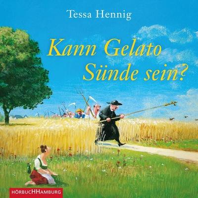 Kann Gelato Sünde sein? - Tessa Hennig, Audio, 9783844923964