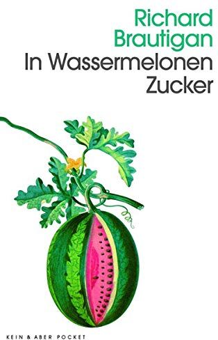 Richard Brautigan - In Wassermelonen Zucker - Preis vom 12.10.2026 11:37:12 h