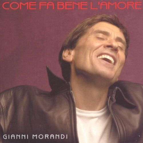 Gianni Morandi - Come Fa Bene l'Amore - Preis vom 16.10.2026 11:41:07 h