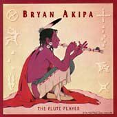 Bryan Akipa - The Flute Player - Preis vom 11.10.2026 03:10:56 h
