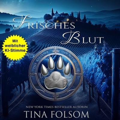 Frisches Blut - Tina Folsom, Audio, 9798897204328