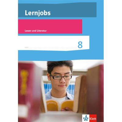 Lernjobs 8 - Lesen und Literatur, Taschenbuch von , Klett Schulbuchverlag, 978-3-12-313484-5