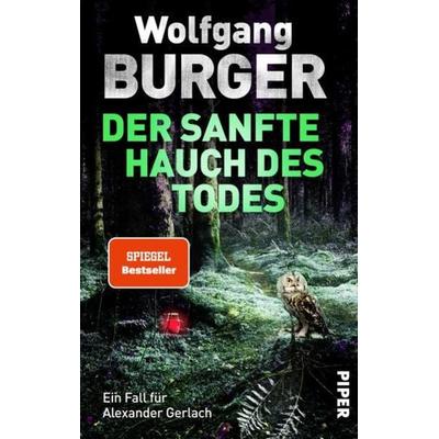 Der sanfte Hauch des Todes, Taschenbuch von Wolfgang Burger, Piper