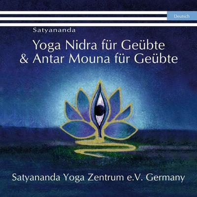 Yoga Nidra für Geübte & Antar Mouna für Geübte - Swami Prakashananda Saraswati, Audio, 4250701997291