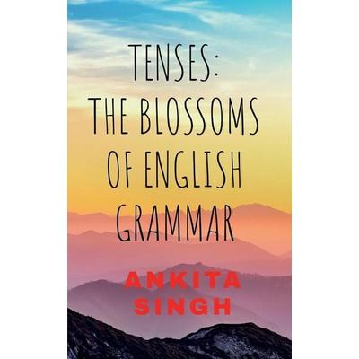 Tenses, Taschenbuch von Ankita Singh, Notion Press