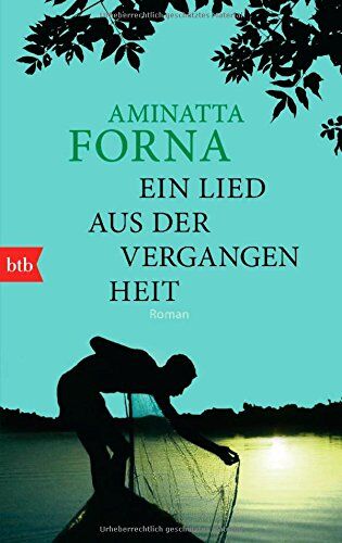 Aminatta Forna - Ein Lied aus der Vergangenheit: Roman - Preis vom 19.10.2026 19:33:35 h