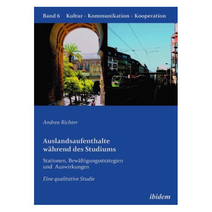 ibidem Auslandsaufenthalte während des Studiums (Deutsch, Andrea Richter, 2011) (51337862)