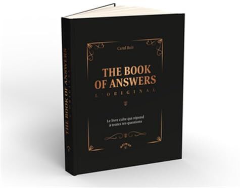Carol Bolt - The book of answers : l'original : le livre culte qui répond à toutes tes questions - Preis vom 04.10.2026 03:51:26 h