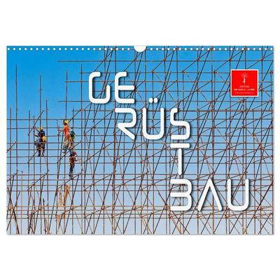 Gerüstbau (Wandkalender 2026 DIN A3 quer), CALVENDO Monatskalender
