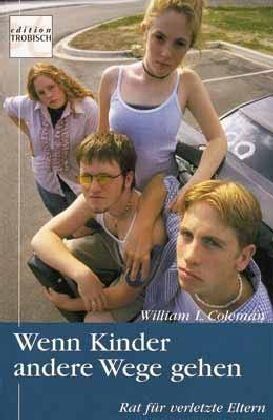 Coleman, William L. - Wenn Kinder andere Wege gehen - Preis vom 13.10.2026 19:28:25 h
