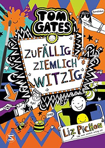 Liz Pichon - Tom Gates - Zufällig ziemlich witzig (Tom Gates / Comic Roman, Band 19) - Preis vom 17.10.2026 19:25:27 h