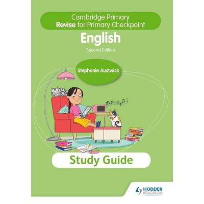 Cambridge Primary Revise for Primary Checkpoint English Study Guide 2nd edition, Taschenbuch von Stephanie Austwick, Hodder Education,