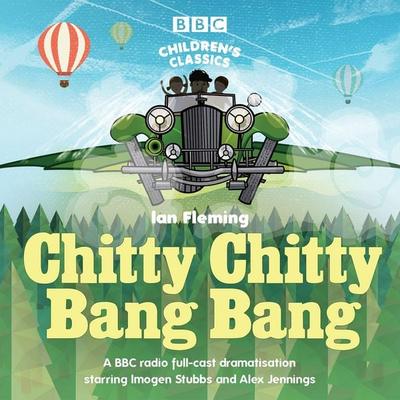 Chitty Chitty Bang Bang - Ian Fleming, CD, 9781787532038
