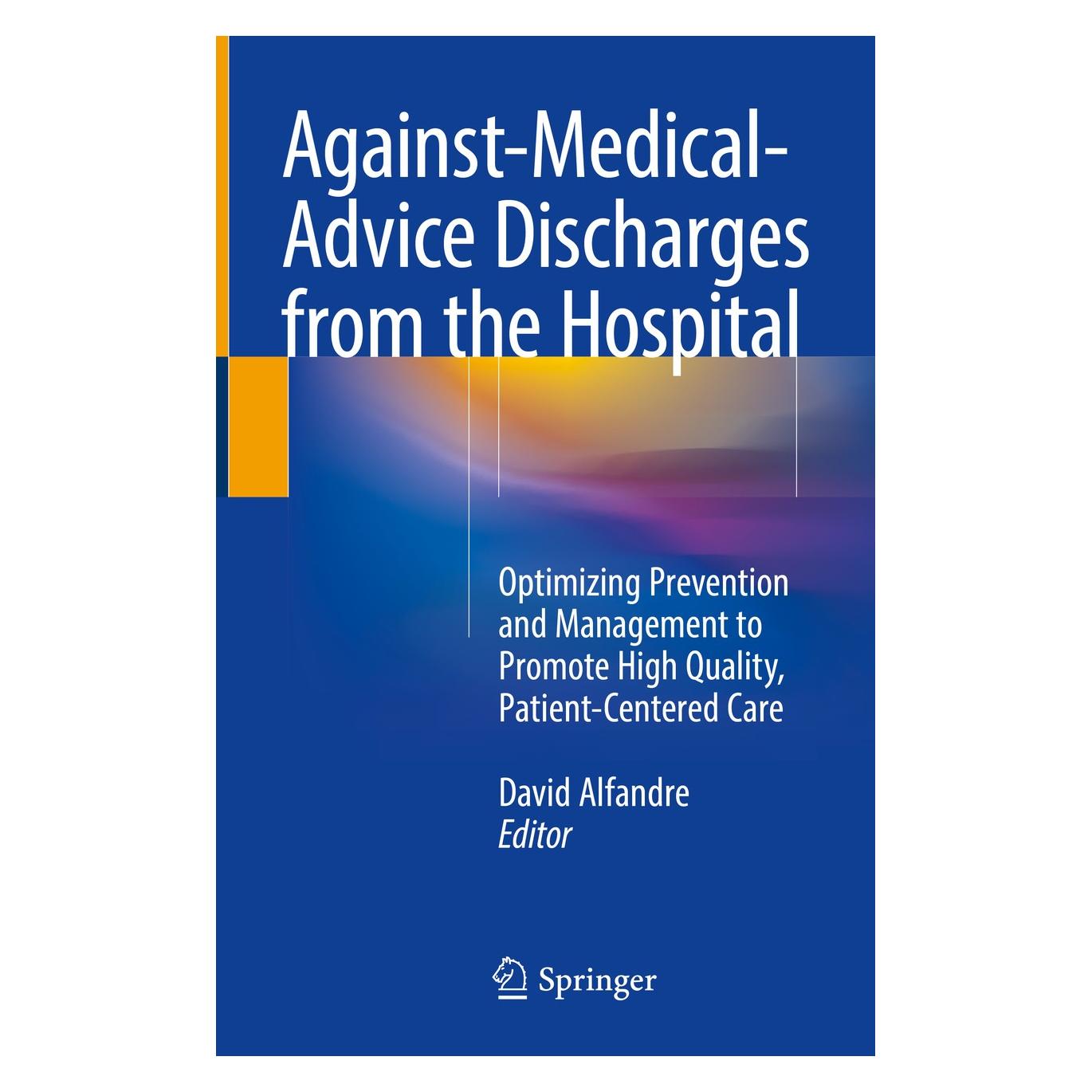 Springer Against-Medical-Advice Discharges from (Englisch, Hardcover, David Alfandre) (9783319751290)