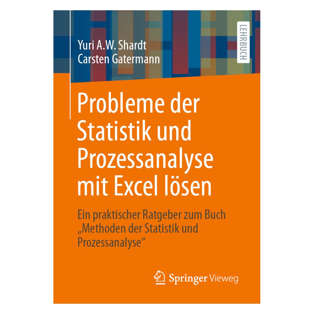 Springer Probleme der Statistik und Prozessanalyse mit Excel lösen (Deutsch, Softcover, Carsten Gatermann, Yuri A.W. Shardt) (53219255)