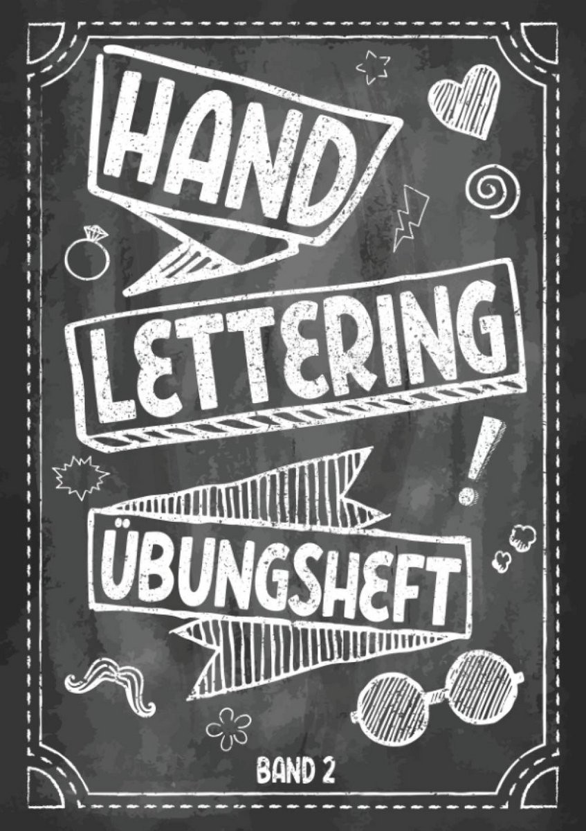 Oefenboek Handlettering Band 2: Alfabetten en Cijfers voor Beginners