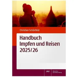 Handbuch Impfen und Reisen 2025/26, Fachbücher von Christian Schönfeld