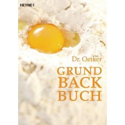 Grundbackbuch, Taschenbuch von Dr.Oetker, Heyne