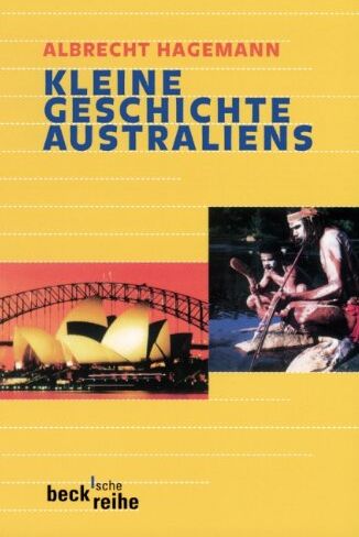 Albrecht Hagemann - Kleine Geschichte Australiens - Preis vom 09.10.2026 07:28:09 h