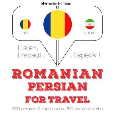 Română - persană: Pentru călătorie - JM Gardner, Audio, 9782821143715