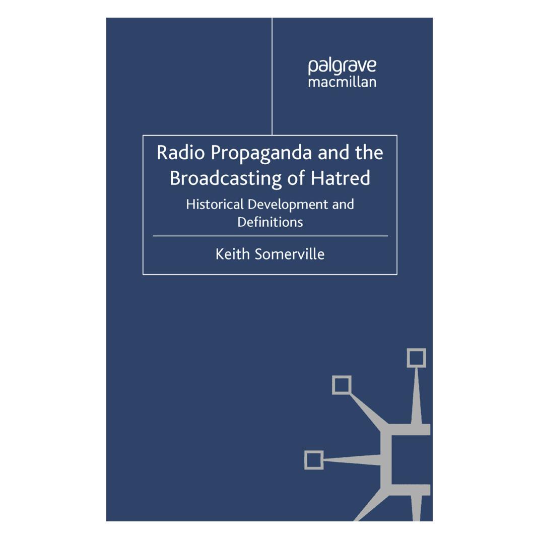 Springer Radio Propaganda and the Broadcasting of Hatred (Englisch, Softcover, K. Somerville) (55821614)