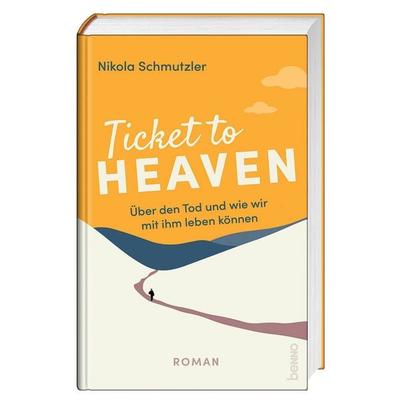 Ticket to Heaven, Gebundene Ausgabe von Nikola Schmutzler, St. Benno, 978-3-7462-6818-7