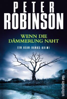 Peter Robinson - Wenn die Dämmerung naht: Ein Alan-Banks-Krimi - Preis vom 12.10.2026 11:37:12 h