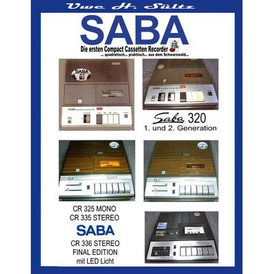 SABA - Die ersten Compact Cassetten Recorder, Taschenbuch von Uwe H. Sültz, BoD – Books on Demand, 978-3-8192-0986-4