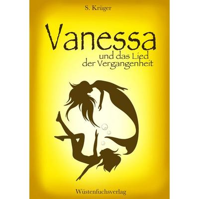 Vanessa und das Lied der Vergangenheit, Taschenbuch von Sofie Krüger, Tredition, 978-3-384-64449-7