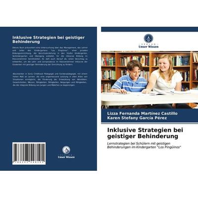 Inklusive Strategien bei geistiger Behinderung, Taschenbuch von Lizza Fernanda Martínez Castillo,Karen stefany García Pérez, BoD - Books on Demand,