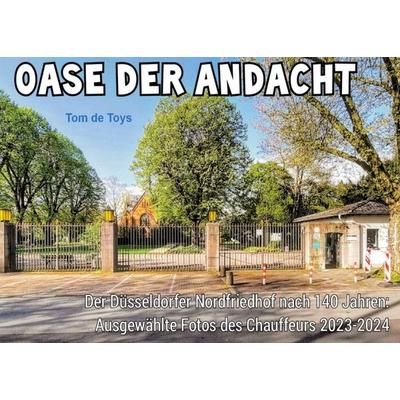 Oase der Andacht (Luxus-Edition), Gebundene Ausgabe von Tom de Toys,Tom Holzapfel, BoD – Books on Demand, 978-3-7597-3111-1
